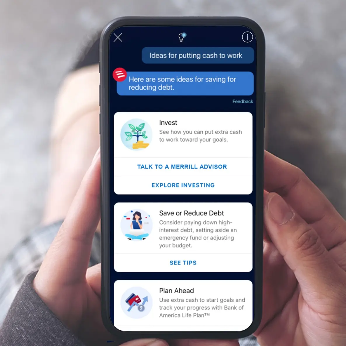 Bank of America’s automated chatbot helps them save costs by automating key customer support functions. 