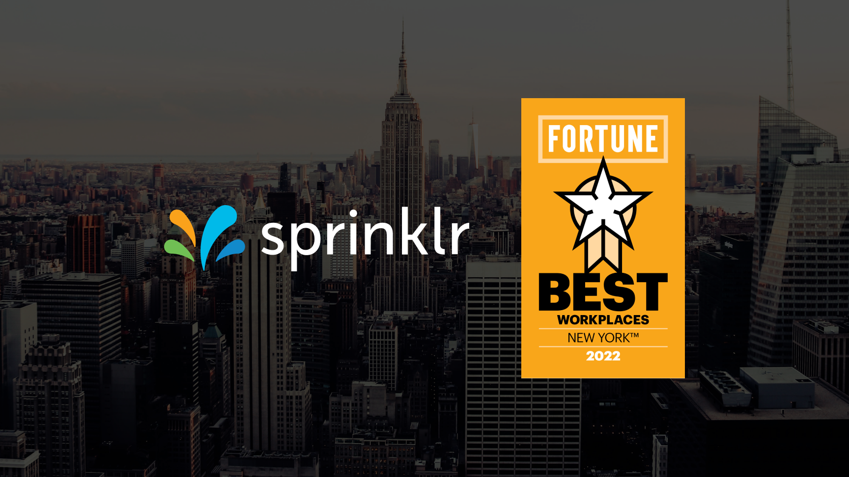 Sprinklr named to Fortune Magazine’s Best Workplaces in New York list for the second year in a row!