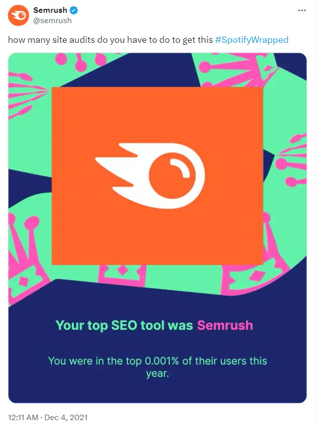 SEMRush piggy-backing on the Spotify Wrapped trend