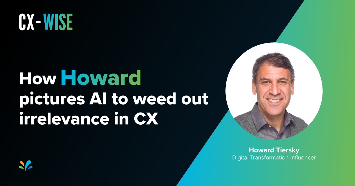 CX is a love story: Howard Tiersky tells the tale of winning customers' hearts