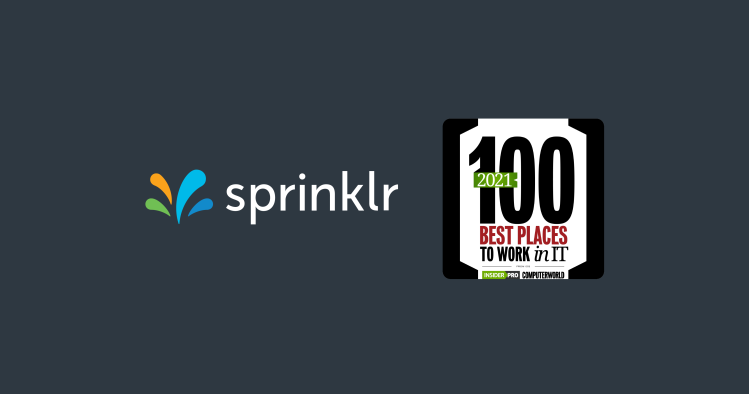 Sprinklr named to IDG Insider Pro and Computerworld’s 2021 list of 100 Best Places to Work in IT