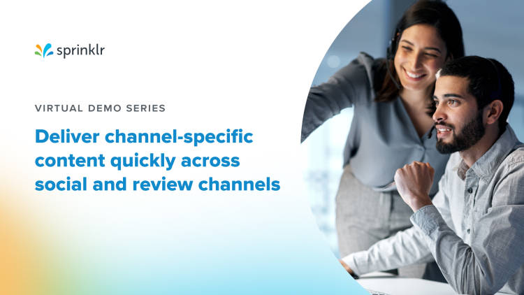 Sprinklr Social self-serve demo series 1: Deliver channel-specific, diverse content quickly across social and review channels