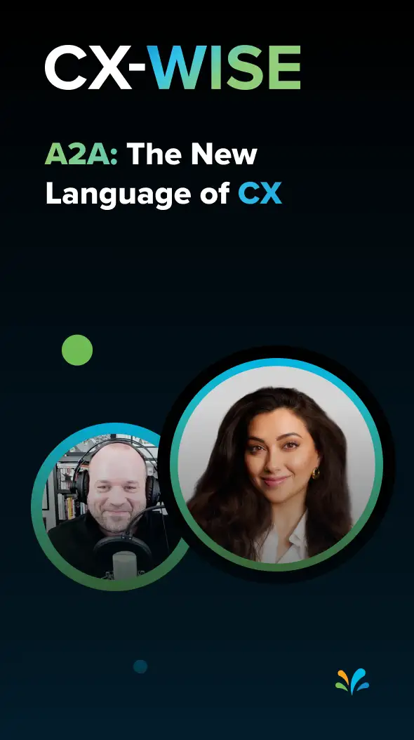 Episode 02 - A2A: The New Language of CX
