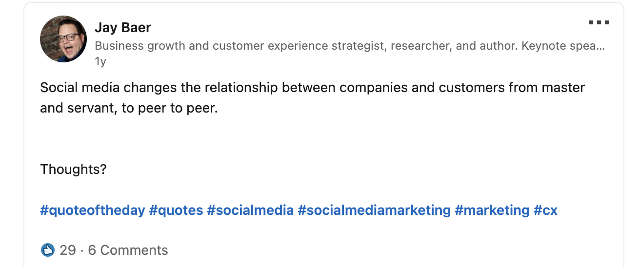 Jay Baer's LinkedIn post on social media's role in brand-customer dynamics.