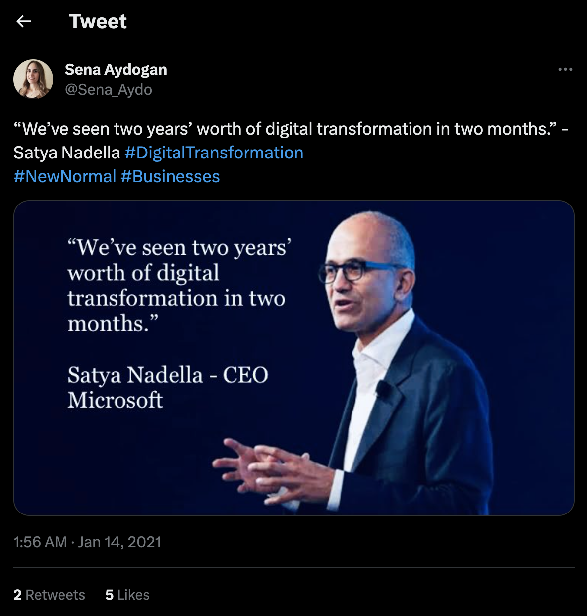 A tweet reiterating Satya Nadella-s famous words from 2020.