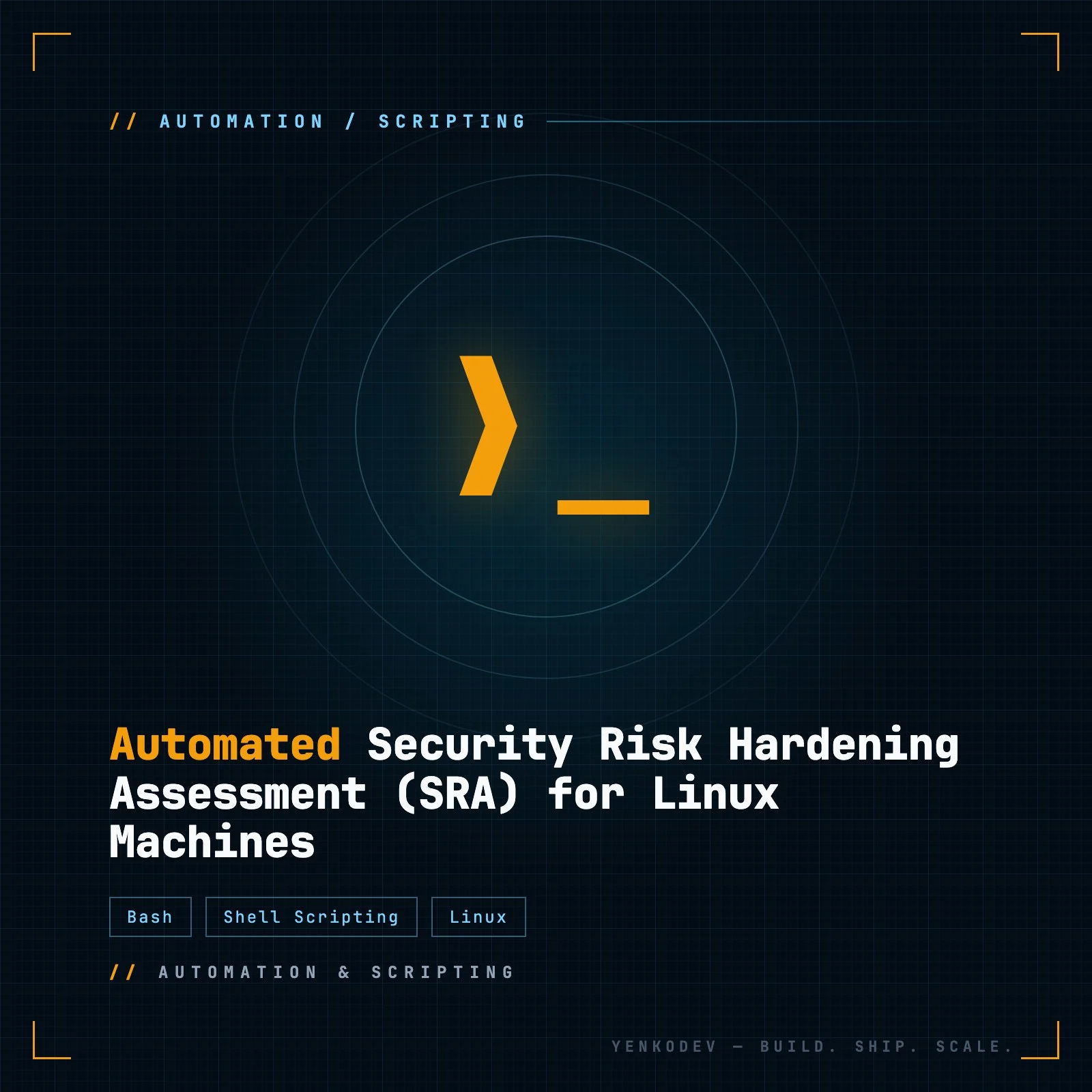 Automated Security Risk Hardening Assessment (SRA) for Linux Machines