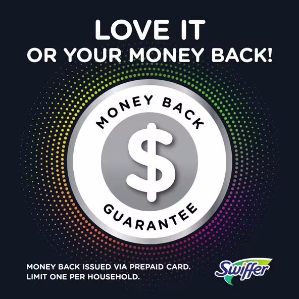 Swiffer promotional graphic featuring a money-back guarantee message focused on customer satisfaction and limits