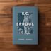 Now Available: The Biography of R.C. Sproul