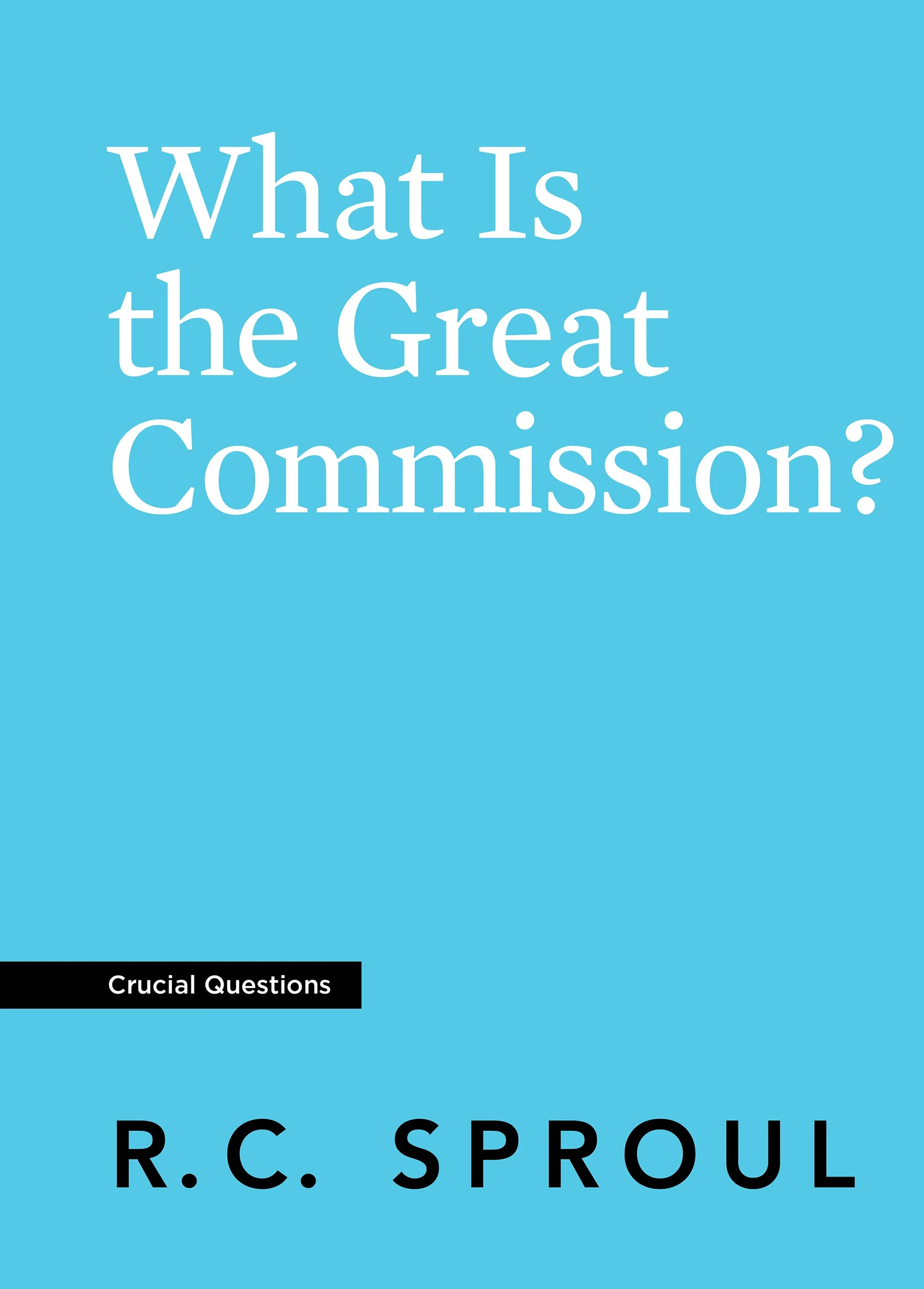 What Is the Great Commission? 