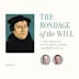 Premiering Tonight: The Bondage of the Will