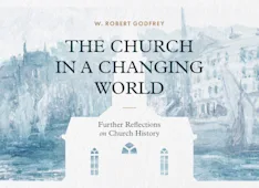 The Church in a Changing World: Further Reflections on Church History