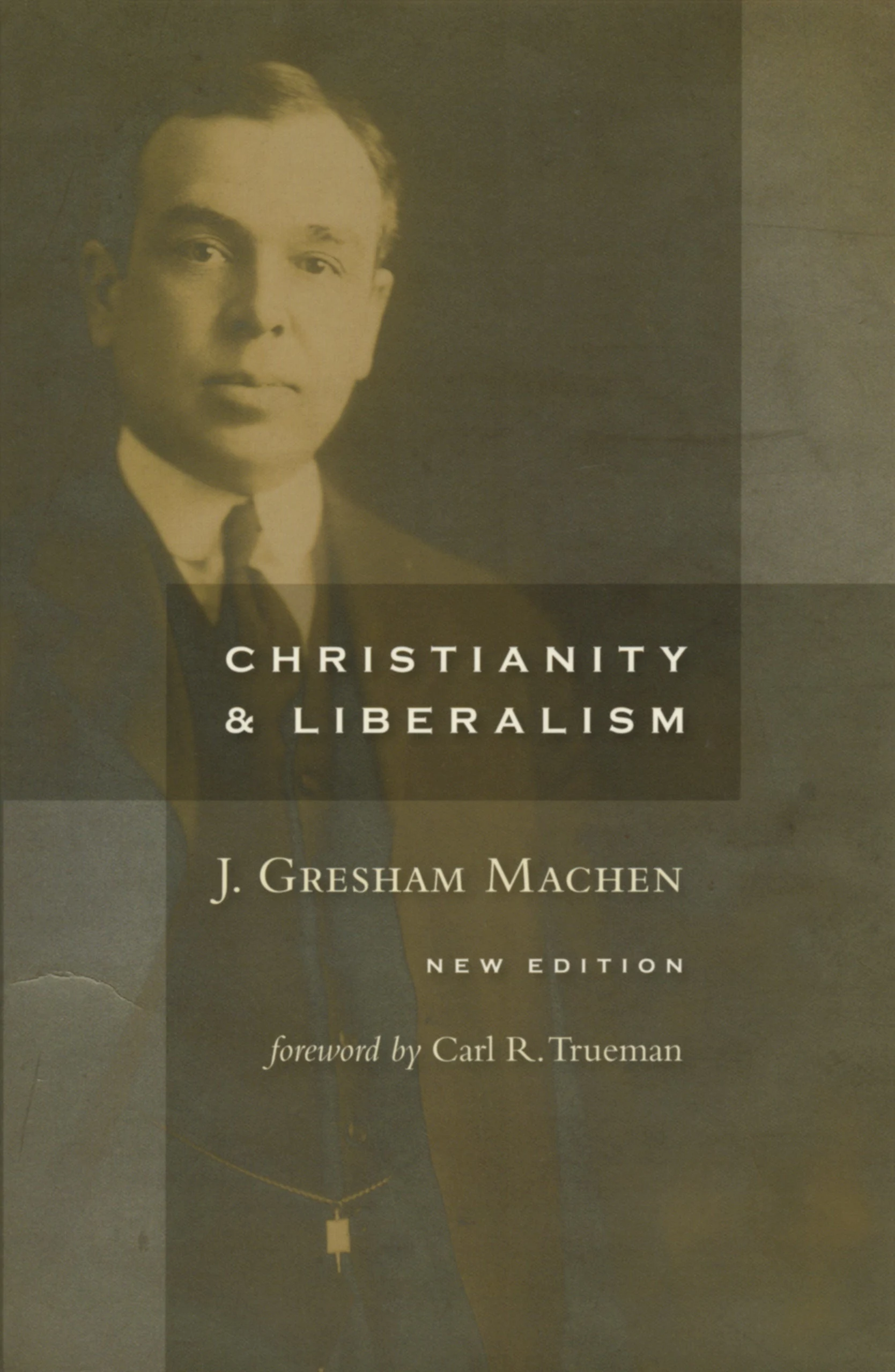 Christianity and Liberalism