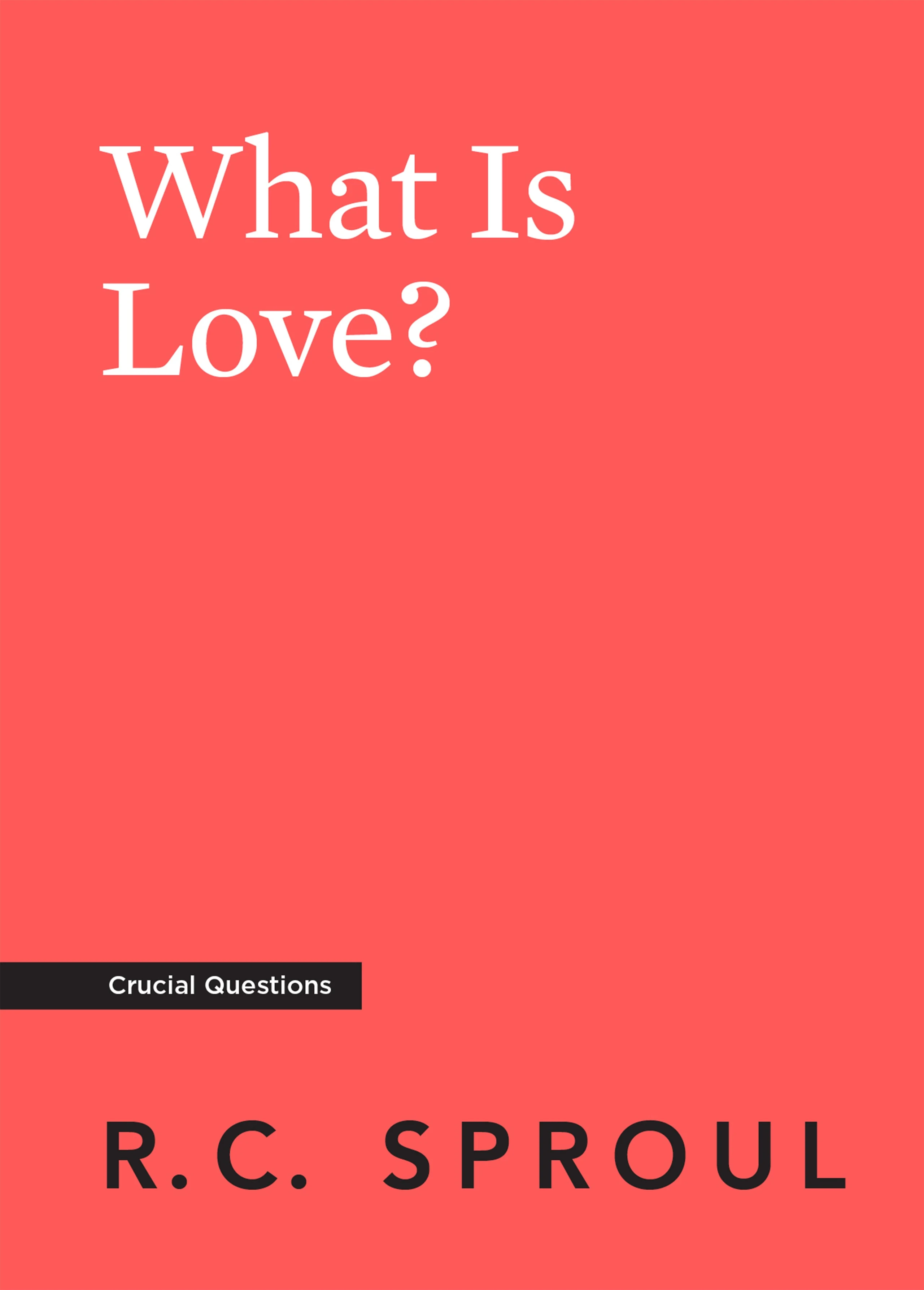 What Is Love?