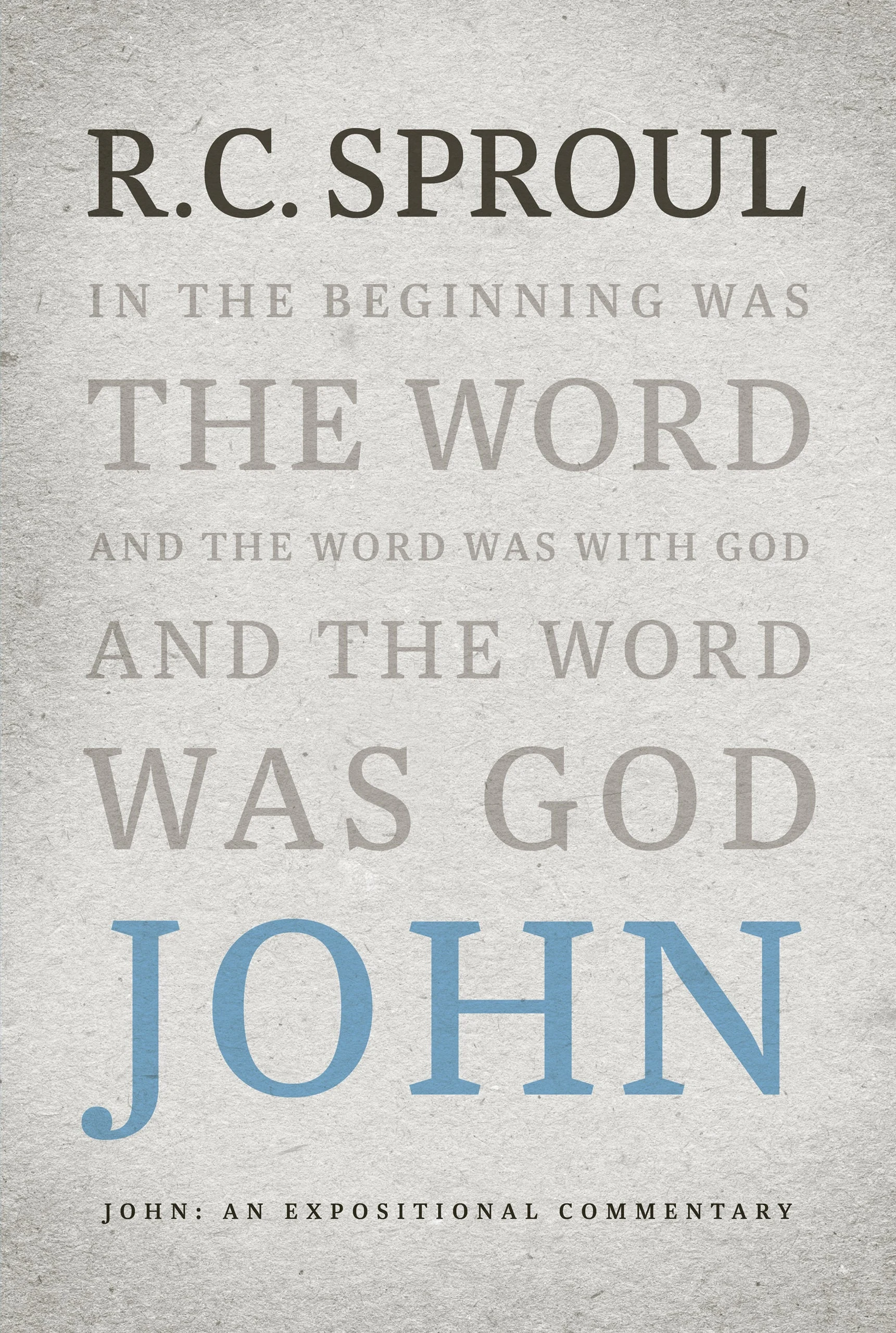 John: An Expositional Commentary