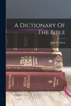 A Dictionary Of The Bible