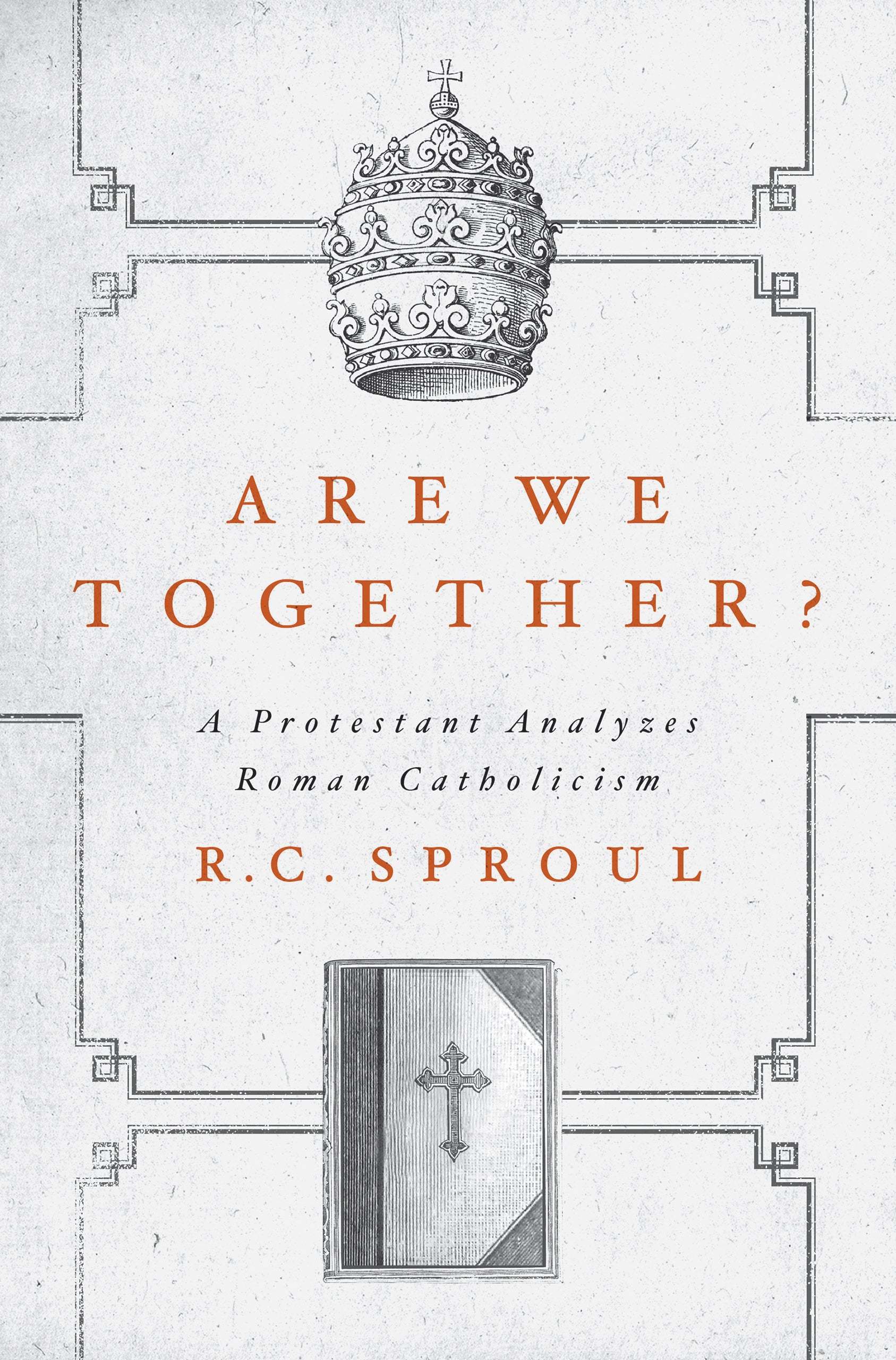 The Very Heart of the Reformation by R.C. Sproul