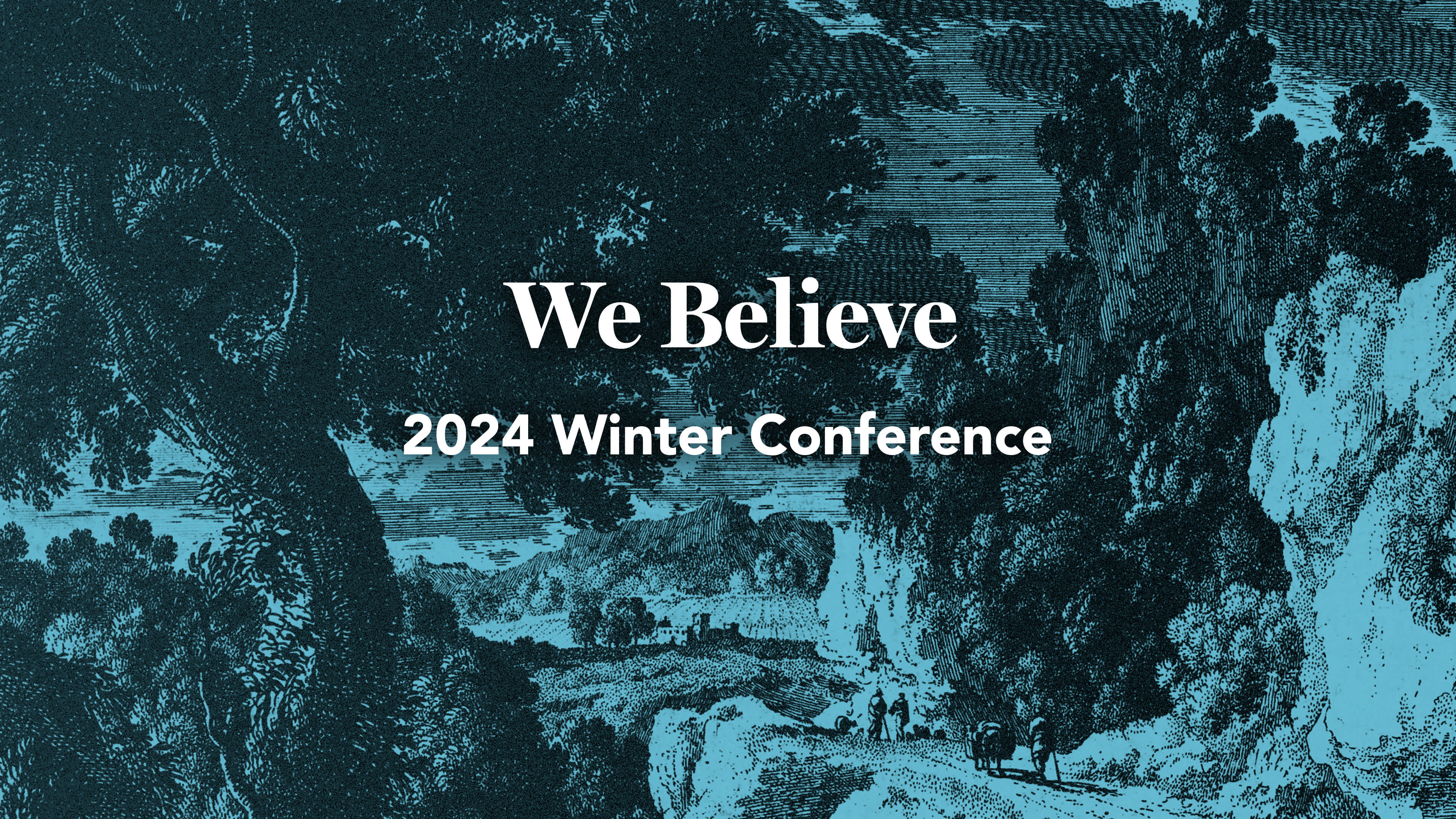 We Believe: 2024 Winter Conference at Ligonier Ministries and Reformation Bible College