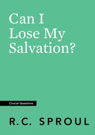 Can I Lose My Salvation?