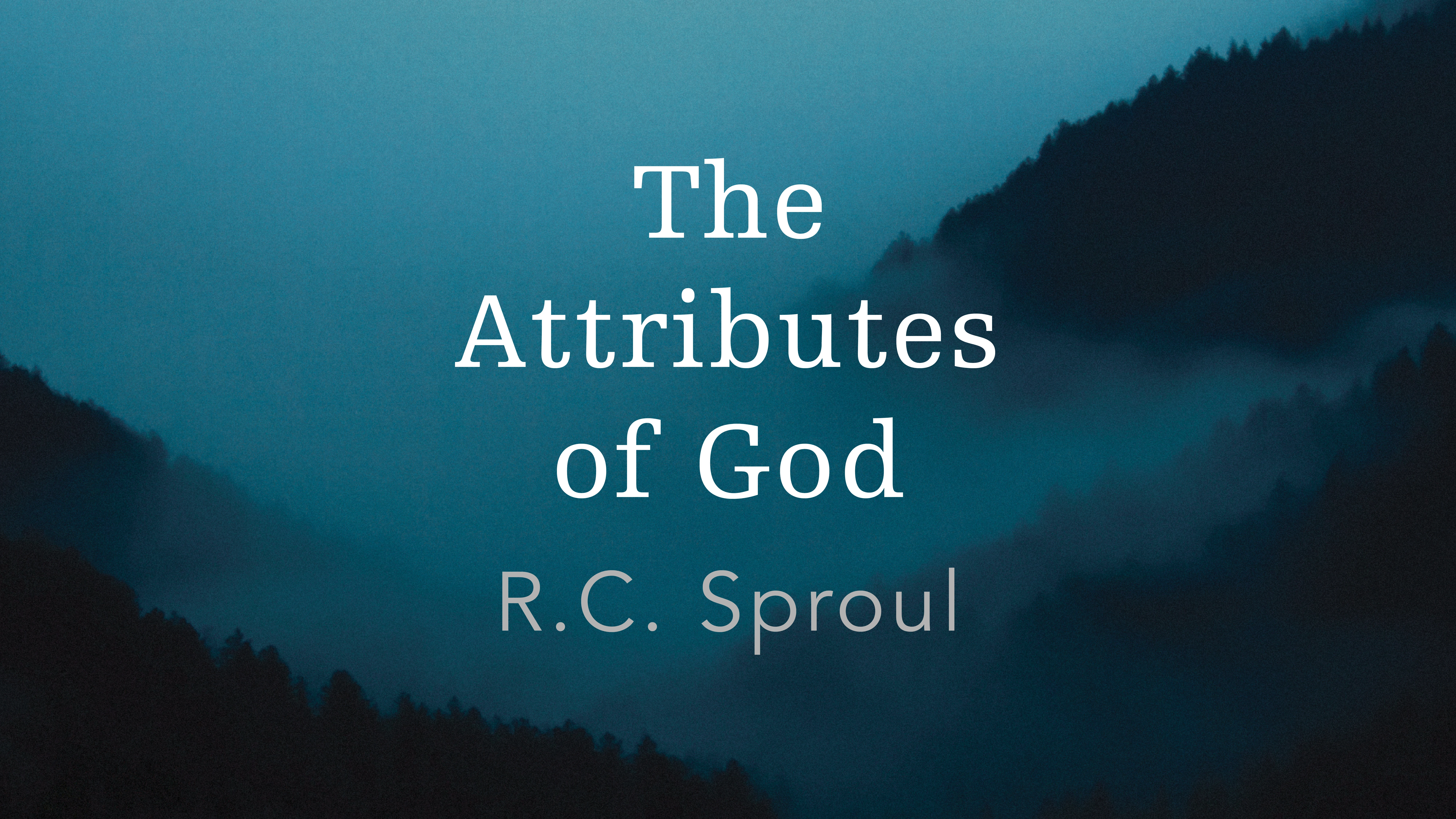 The Attributes of God