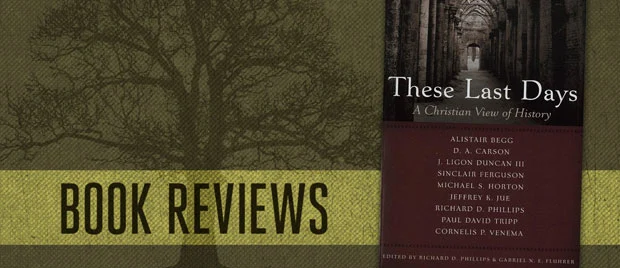 These Last Days: A Christian View of History by Starr Meade