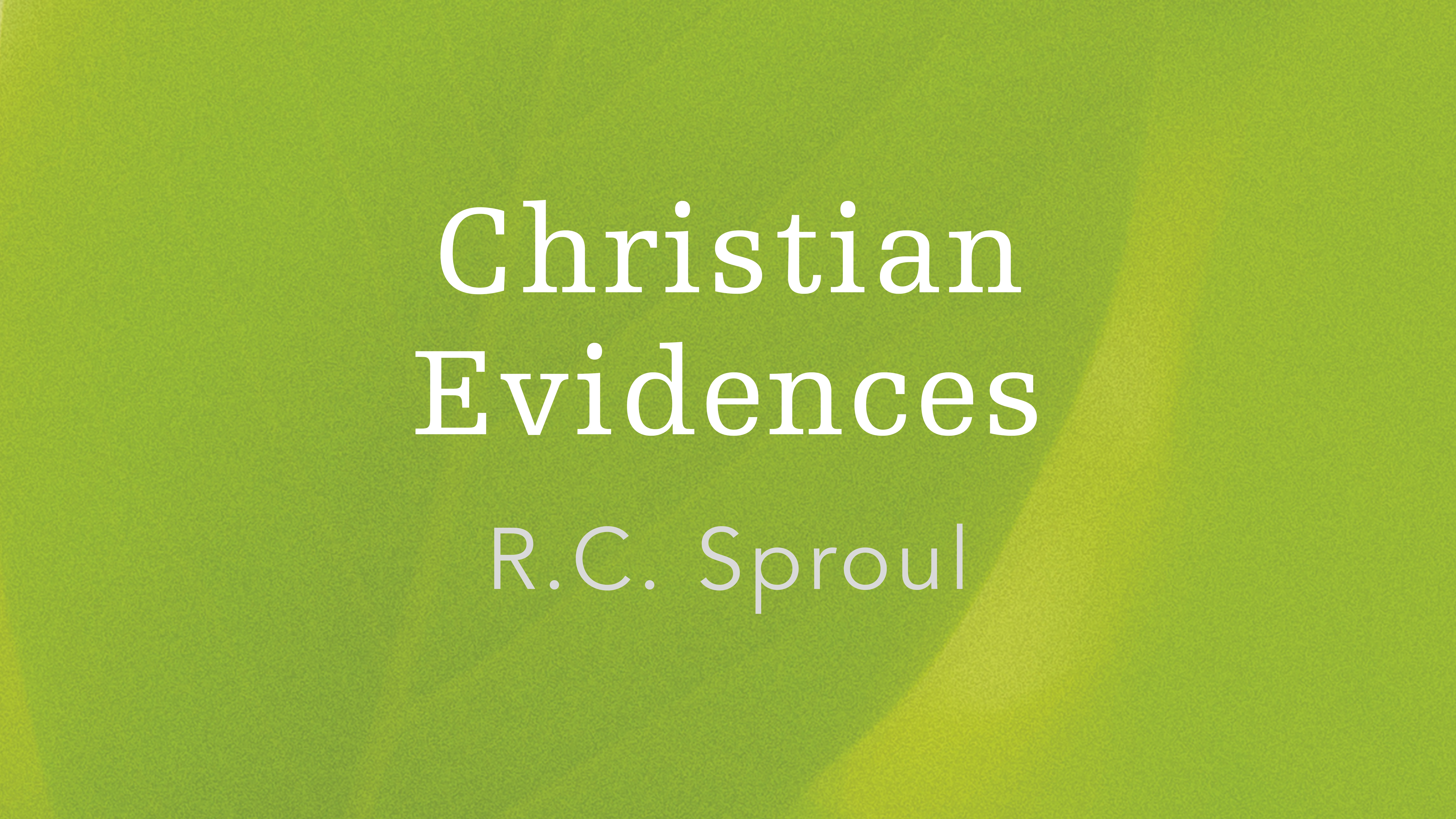 Christian Evidences