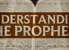 Understanding the Prophets