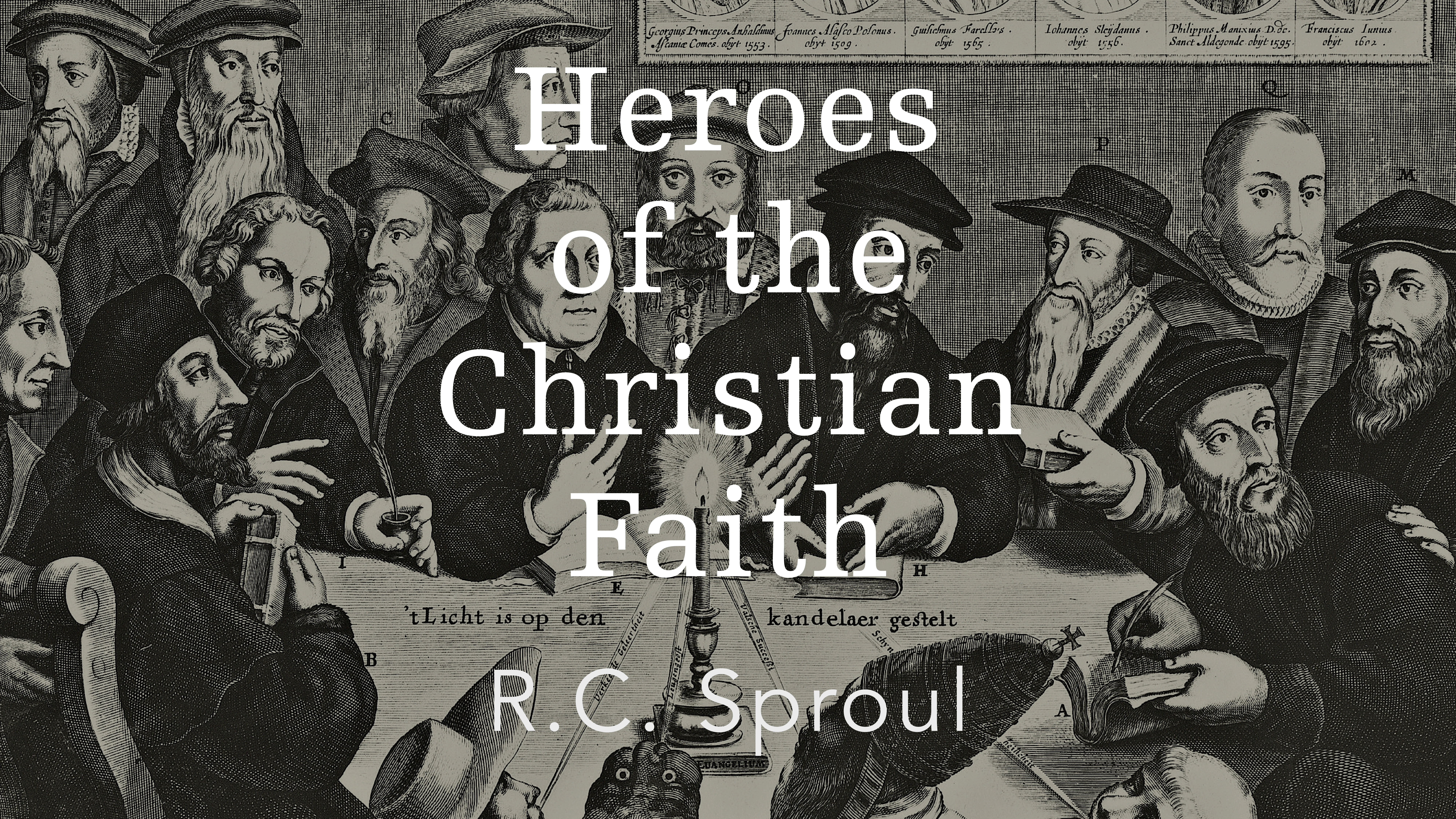 Heroes of the Christian Faith