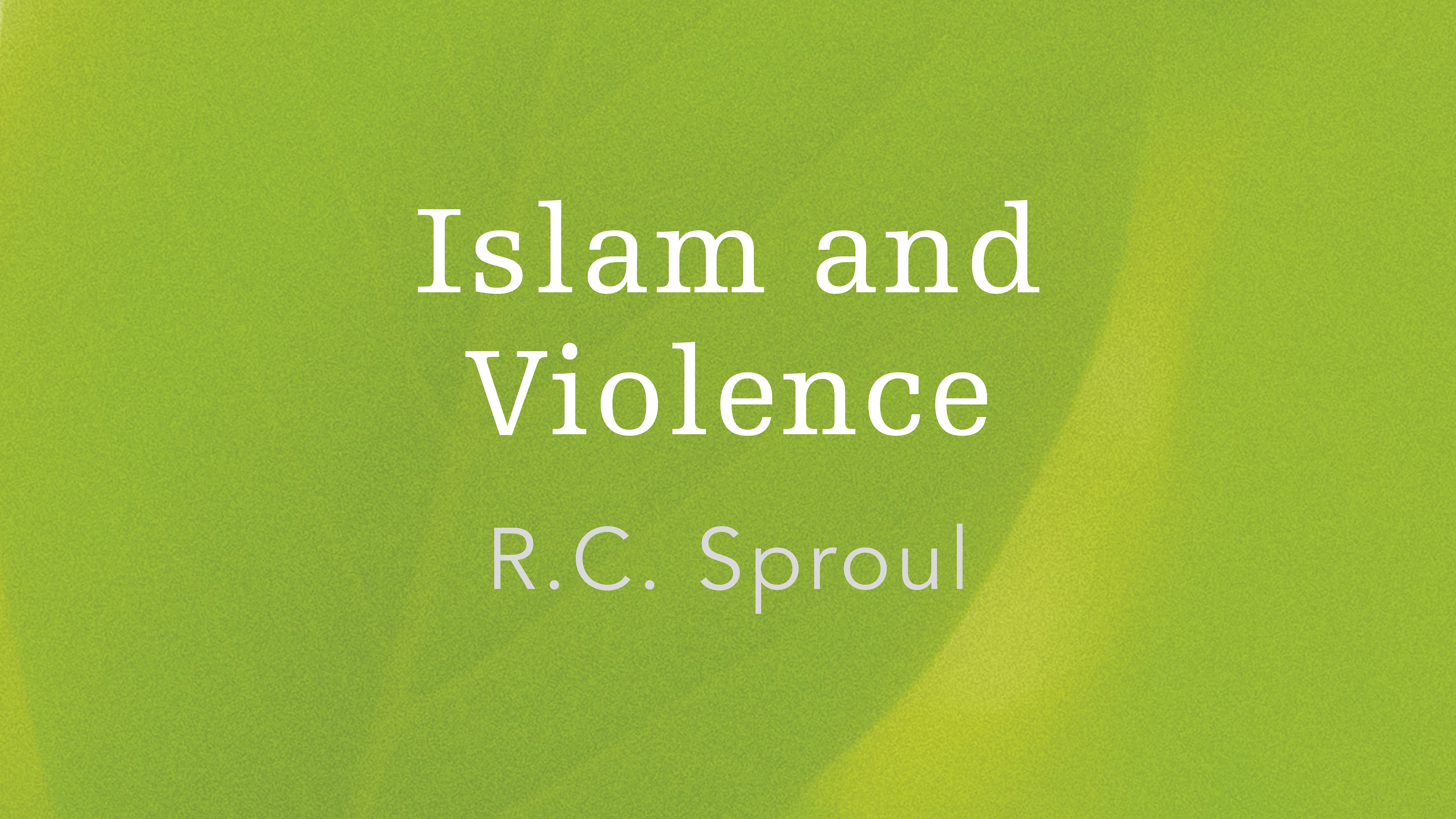 Islam and Violence