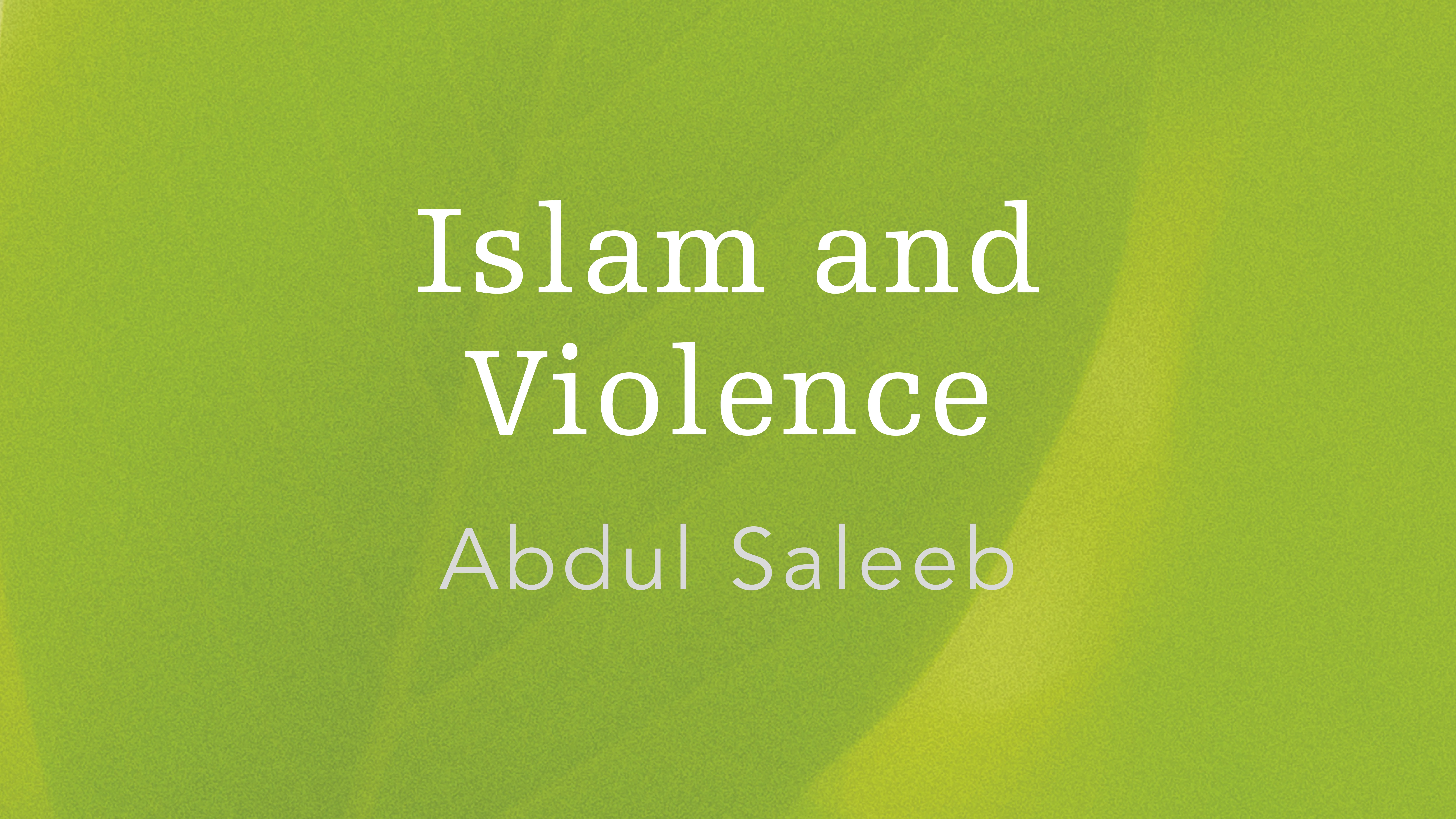 Islam and Violence
