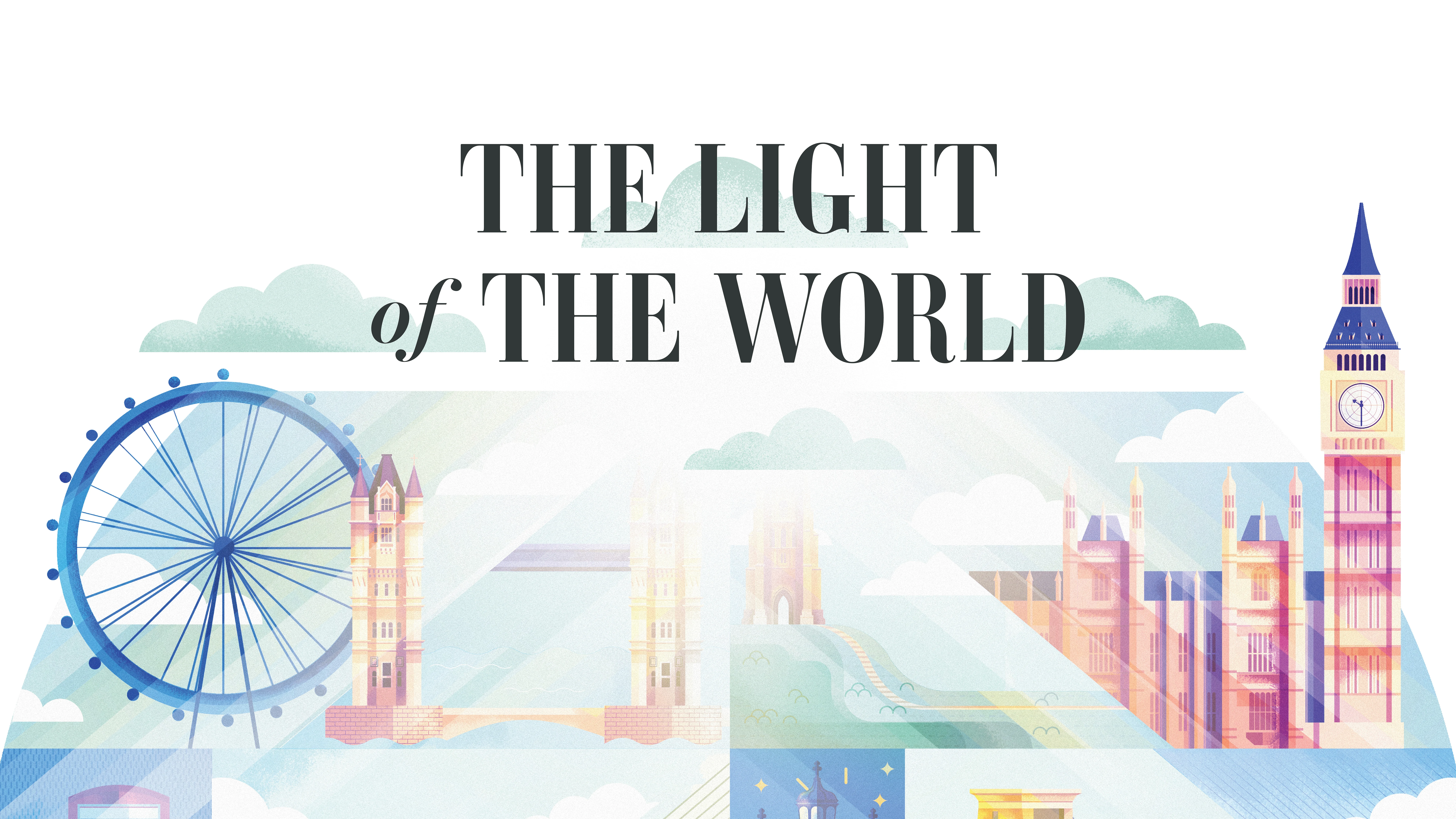 The Light of the World: 2019 London Conference
