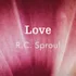 The Priority of Love