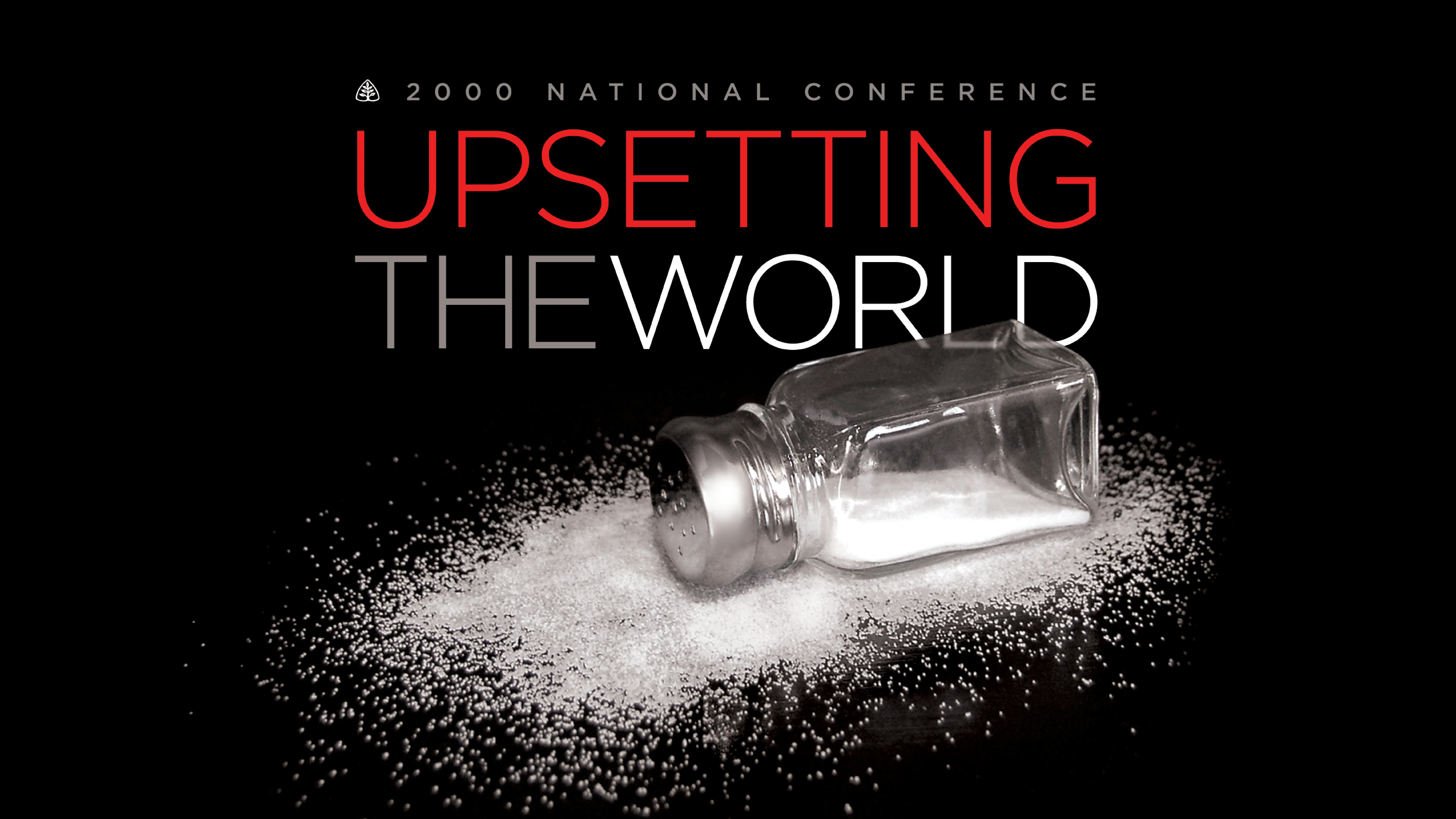 Upsetting the World: 2000 National Conference