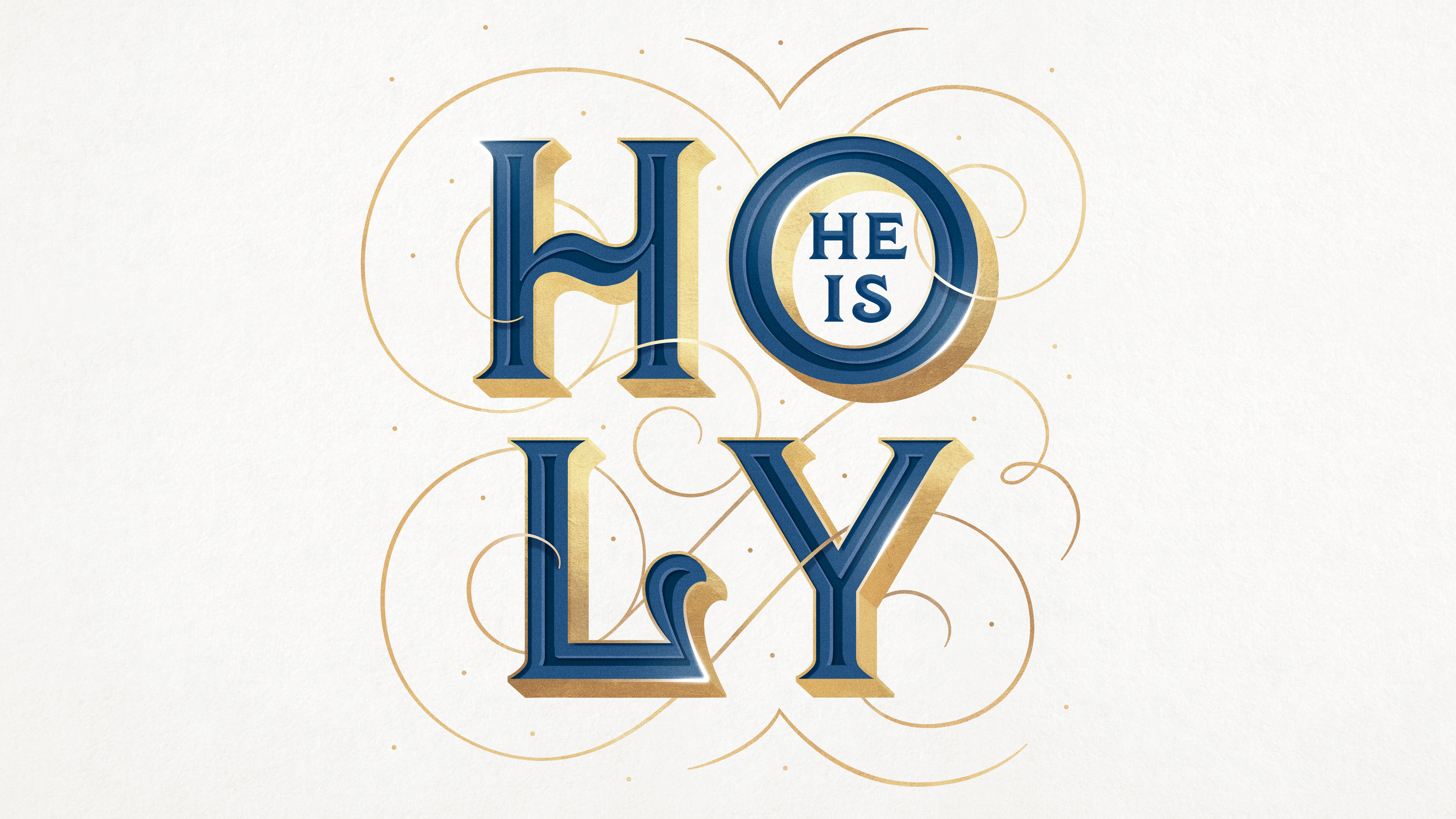 He Is Holy: 2019 National Conference