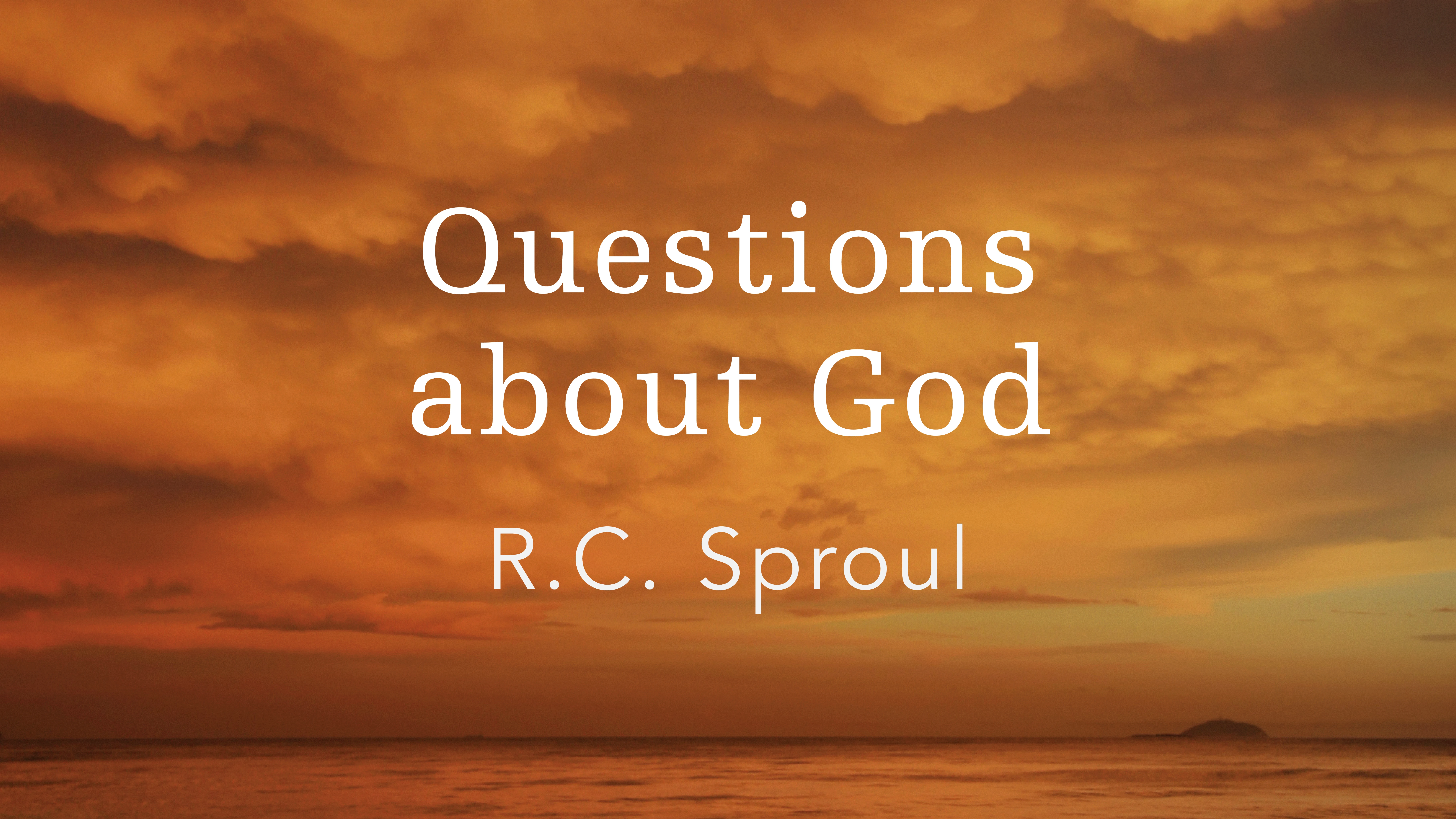 Questions about God