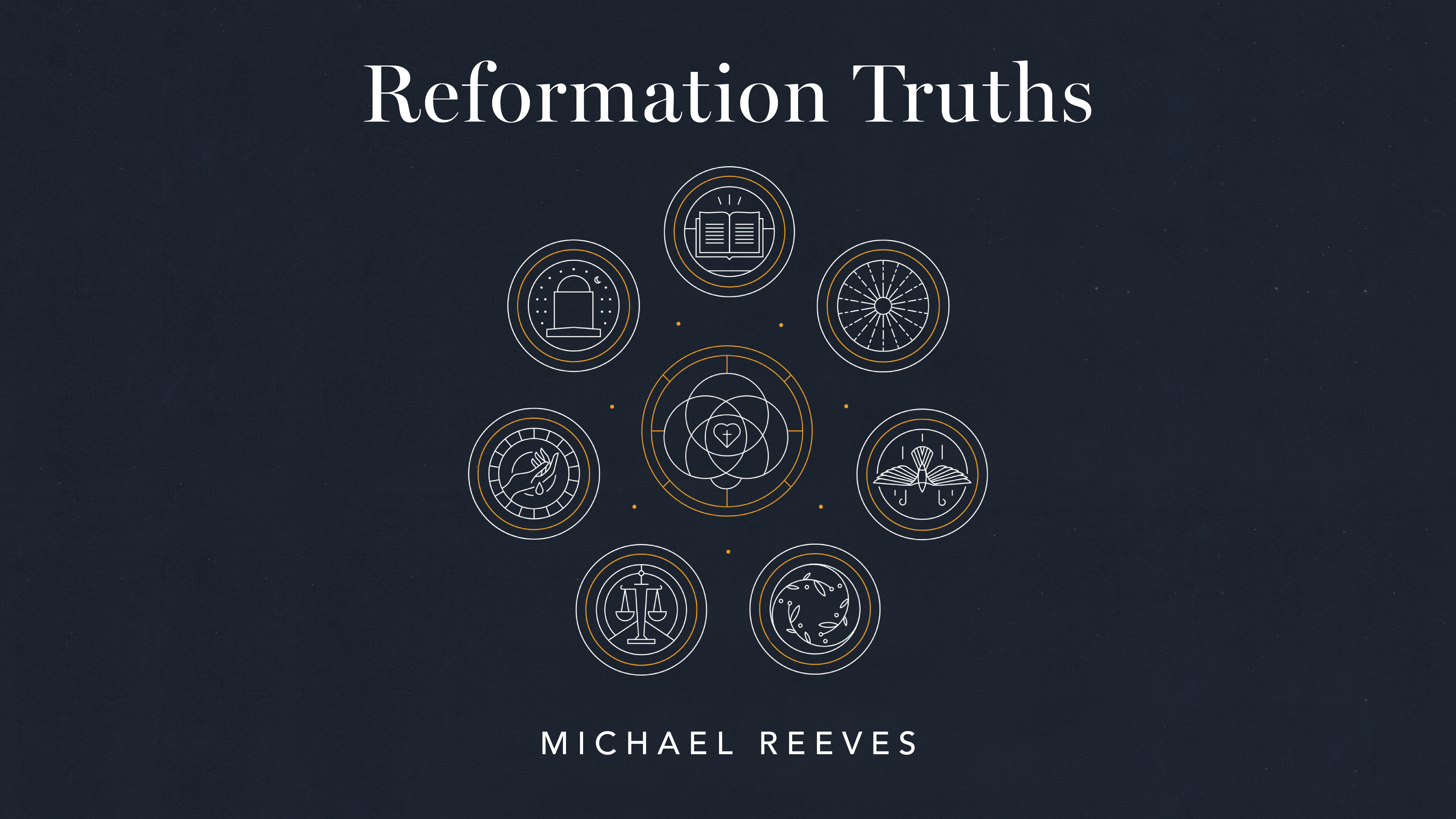 Reformation Truths