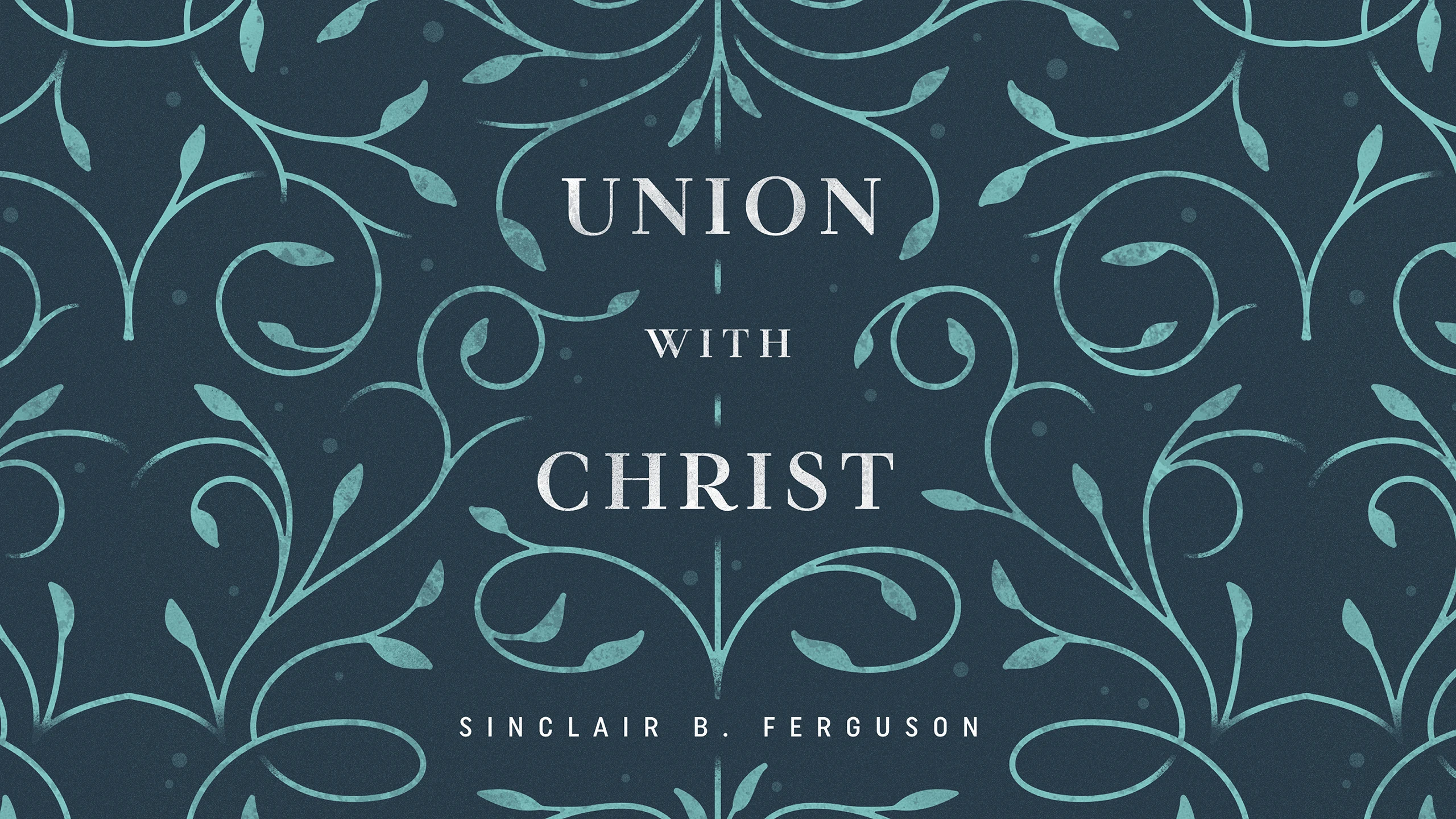 Union with Christ