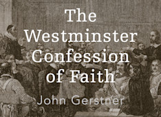The Westminster Confession of Faith