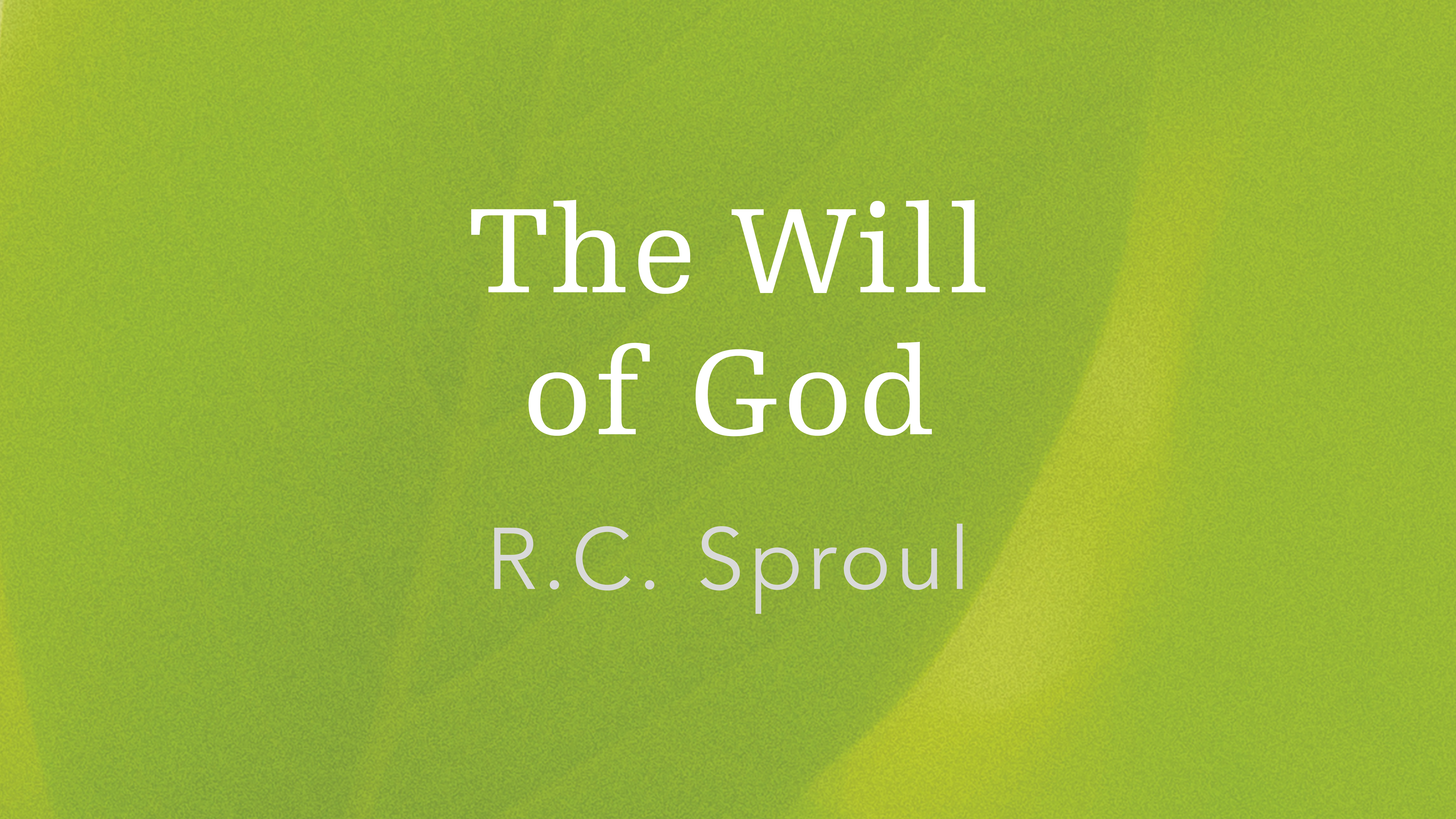 The Will of God