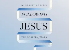 Following Jesus: The Gospel of Mark