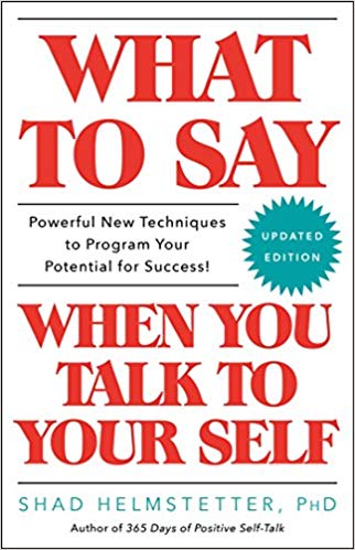 What to say when you talk to yourself