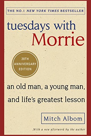 Tuesdays wth Morrie