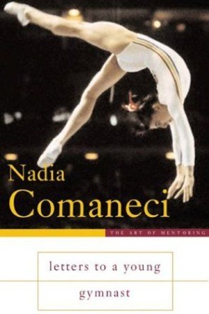 letters to a young gymnast nadia comăneci