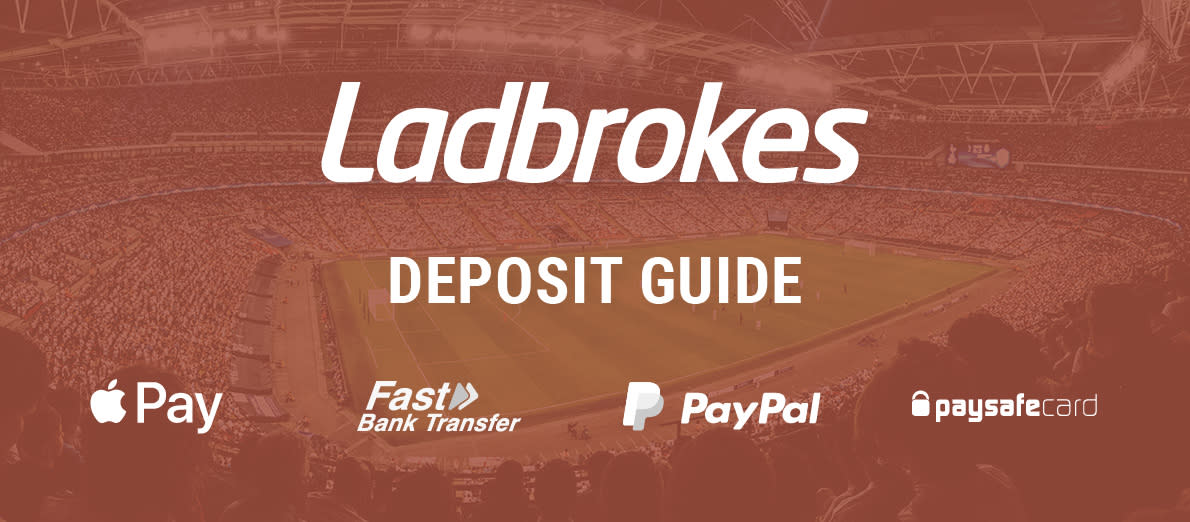 Ladbrokes Deposit Guide