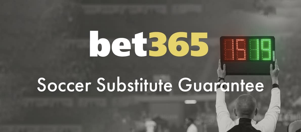 bet365-soccer-substitute-guarantee