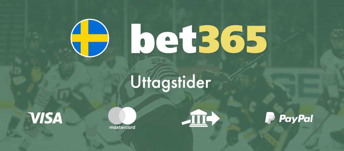 bet365 Uttagstider Sverige