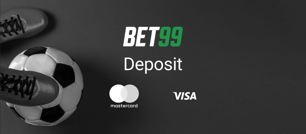 BET99 Deposit Options - Mastercard  - Visa Debit