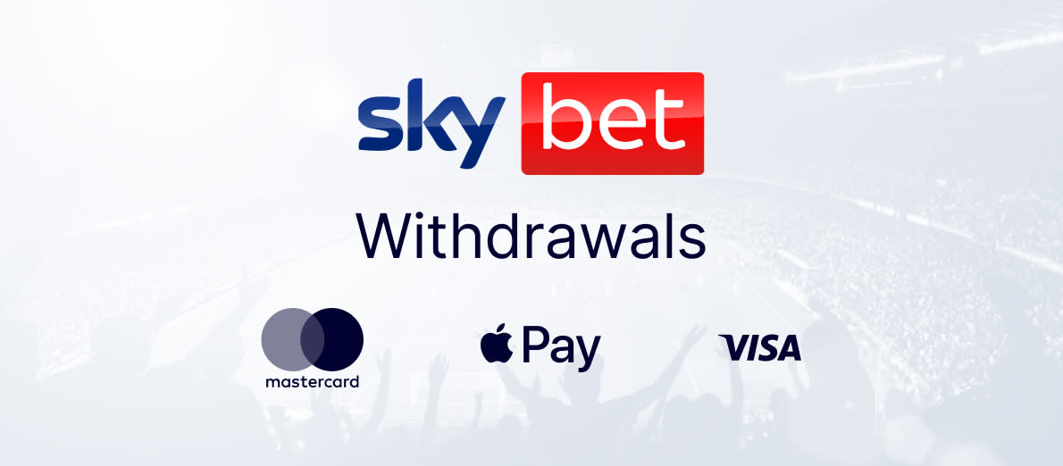 Sky Bet withdrawal time - Visa - Mastercard - Visa Fast Funds