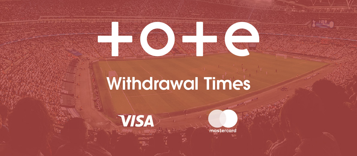 Tote Withdrawal Methods - Visa - Mastercard 