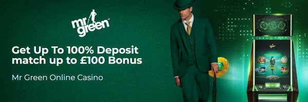 Mr Green New Customer Offer - Get Up To 100% Deposit match up to £100 Bonus