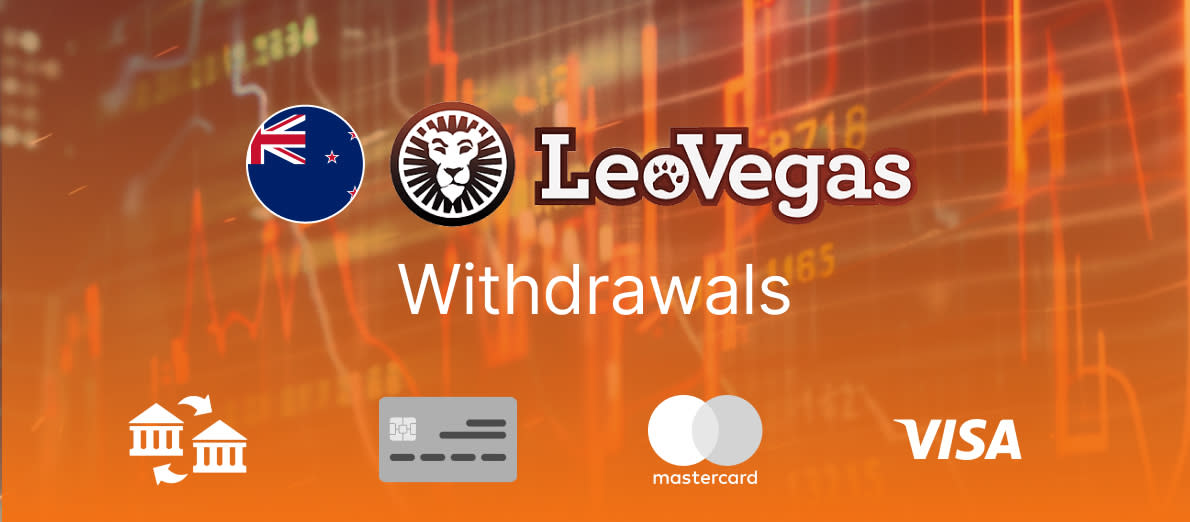 LeoVegas NZ Withdrawals - VISA, Neteller, Skrill